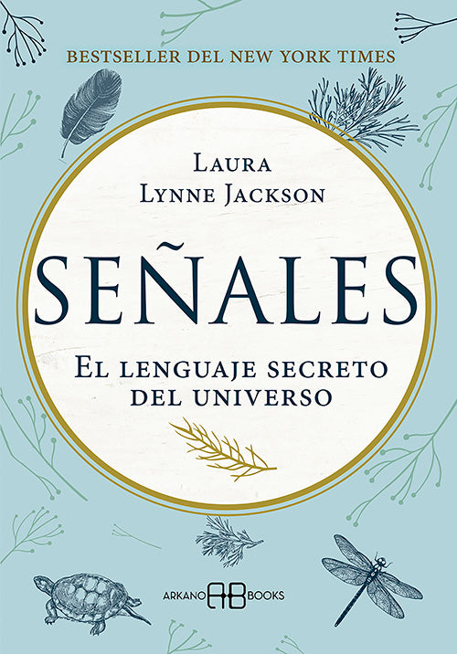 Señales - El Lenguaje Secreto del Universo